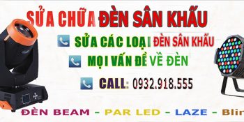 sua chua den san khau gia re