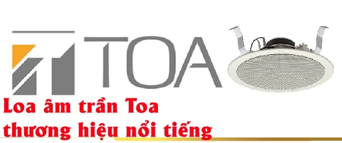 top 3 thuong hieu loa am tran toa tot nhat hien nay